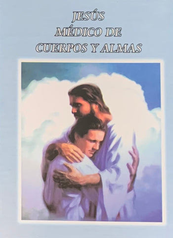 Jesús Médico de Cuerpos y Almas