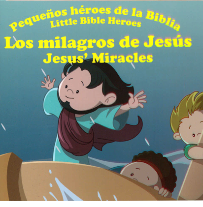 Pequeños Héroes - Los Milagros de Jesús